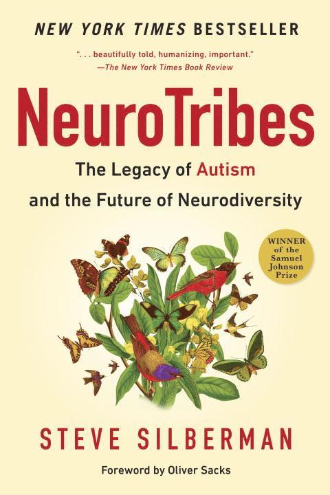 Steve Silberman - Neurotribes: The Legacy of Autism and the Future of Neurodiversity, Häftad
