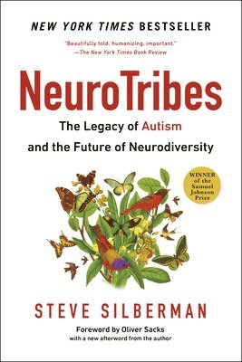 Neurotribes: The Legacy of Autism and the Future of Neurodiversity 1