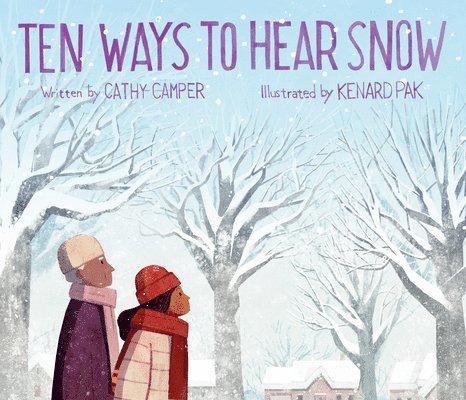 Ten Ways to Hear Snow 1