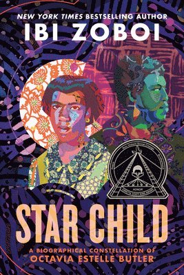 bokomslag Star Child: A Biographical Constellation of Octavia Estelle Butler