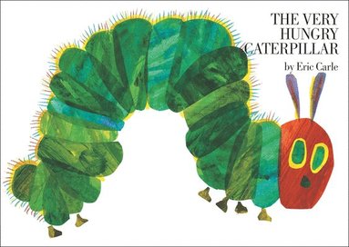 Eric Carle - The Very Hungry Caterpillar, Inbunden