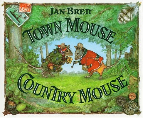 Jan Brett - Town Mouse Country Mouse, Inbunden