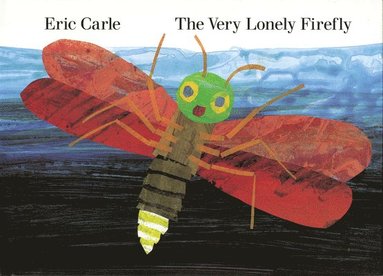 bokomslag The Very Lonely Firefly