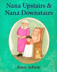 bokomslag Nana Upstairs And Nana Downstairs