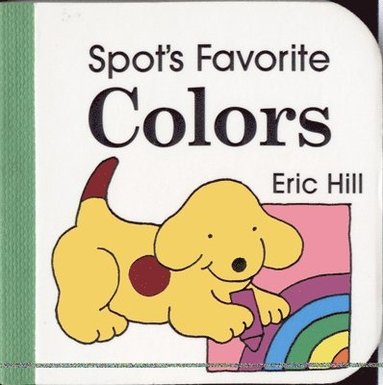 Eric Hill - Spot's Favorite Colors, Kartonnage