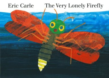 bokomslag The Very Lonely Firefly