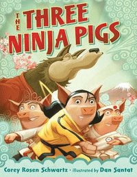bokomslag The Three Ninja Pigs