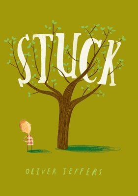 Oliver Jeffers - Stuck, Inbunden