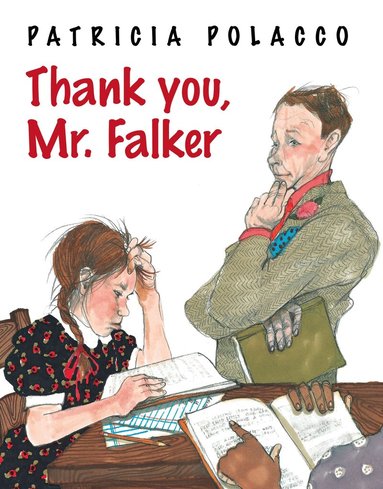 Patricia Polacco - Thank You, Mr. Falker, Inbunden