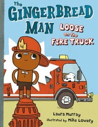 bokomslag The Gingerbread Man Loose on the Fire Truck