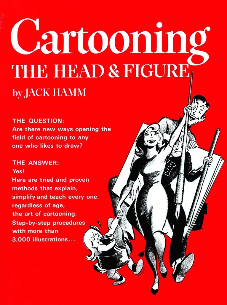 Jack Hamm, Jack (Jack Hamm) Hamm - Cartooning the Head and Figure, Häftad