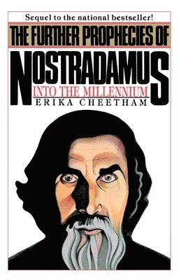 bokomslag The Further Prophecies of Nostradamus