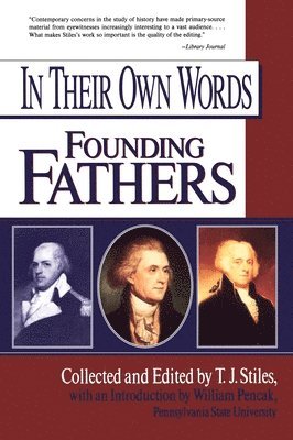 Various, Various, - In Their Own Words: Founding Fathers, Häftad