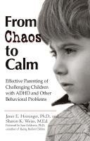 bokomslag From Chaos to Calm: Effective Parenting for Challenging Children with ADHD and Other Behavioral Problems