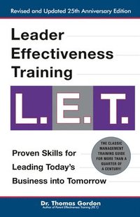 bokomslag Leader Effectiveness Training: L.E.T. (Revised): L.E.T.