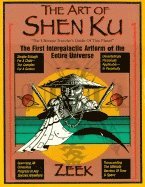 The Art of Shen Ku: The First Intergalactic Artform of the Entire Universe 1