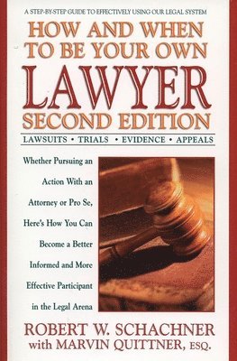 How and When to be Your Own Lawyer 1