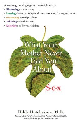 What Your Mother Never Told You 1