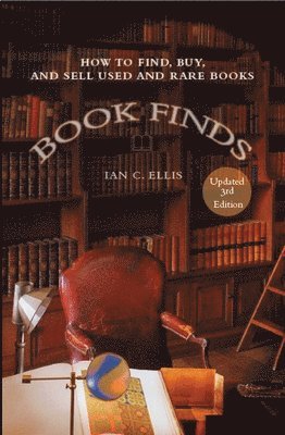 bokomslag Book Finds, 3rd Edition: How to Find, Buy, and Sell Used and Rare Books