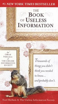 Noel Botham - The Book of Useless Information, Häftad