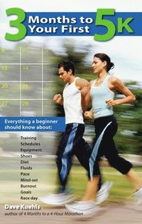 bokomslag 3 Months to Your First 5k