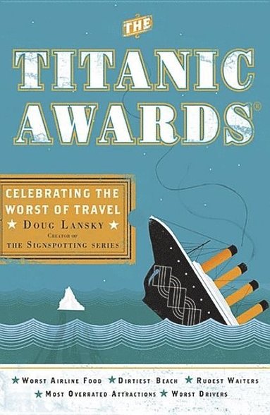 bokomslag The Titanic Awards