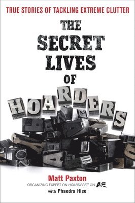The Secret Lives of Hoarders 1