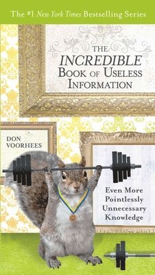 The Incredible Book of Useless Information 1