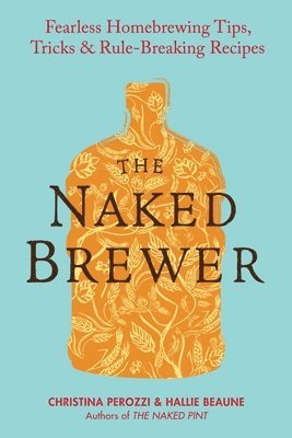 bokomslag The Naked Brewer