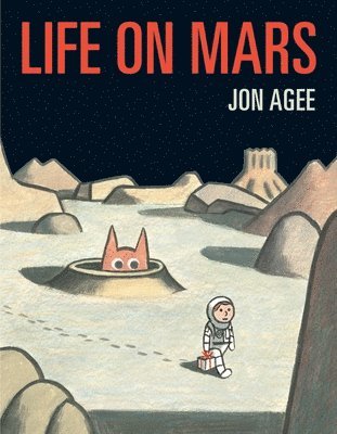 Jon Agee - Life on Mars, Inbunden