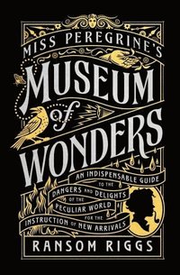 bokomslag Miss Peregrine's Museum Of Wonders