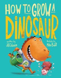 bokomslag How to Grow a Dinosaur