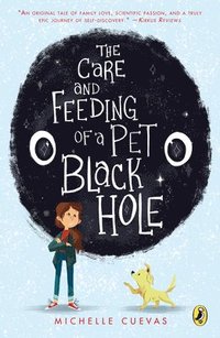 bokomslag The Care and Feeding of a Pet Black Hole