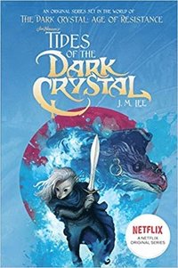 bokomslag Tides of the Dark Crystal #3