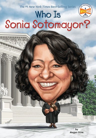 Megan Stine, Who HQ - Who Is Sonia Sotomayor?, Häftad
