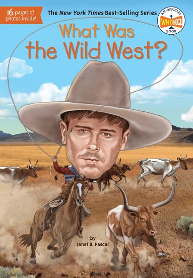 Janet B. Pascal, Who HQ - What Was the Wild West?, Häftad