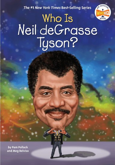 Pam Pollack, Meg Belviso, Who HQ - Who Is Neil deGrasse Tyson?, Häftad