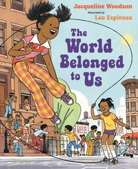 bokomslag The World Belonged to Us