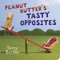 bokomslag Peanut Butter's Tasty Opposites