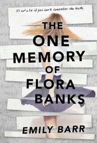 bokomslag The One Memory of Flora Banks