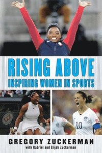 bokomslag Rising Above: Inspiring Women in Sports