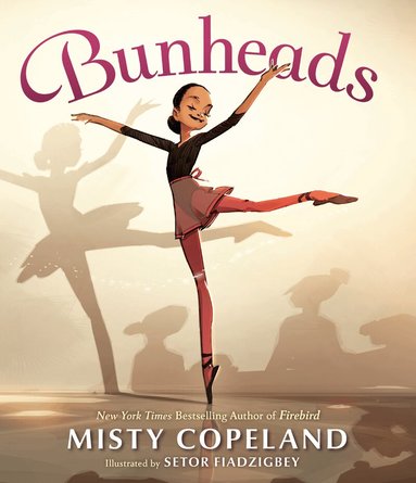 Misty Copeland - Bunheads, Inbunden