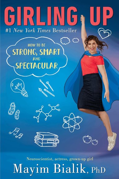 Mayim Bialik - Girling Up, Häftad