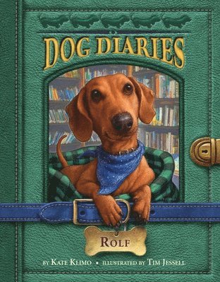 Dog Diaries #10: Rolf 1