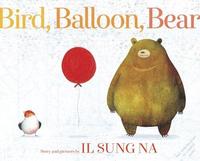 bokomslag Bird, Balloon, Bear