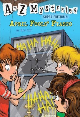 bokomslag to Z Mysteries Super Edition #9: April Fools' Fiasco