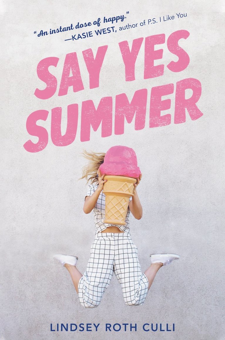 Lindsey Roth Culli - Say Yes Summer, Häftad
