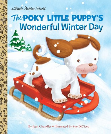 Jean Chandler - Poky Little Puppy's Wonderful Winter Day, Inbunden