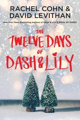 Rachel Cohn, David Levithan - The Twelve Days of Dash & Lily, Häftad