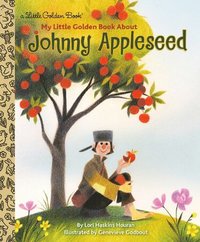 bokomslag My Little Golden Book About Johnny Appleseed